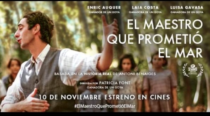 El maestro que prometió el mar, la historia de vida de Antoni Benaiges