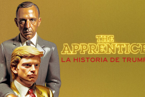 The Apprentice. La historia de Trump, la creación de un despiadado Donald Trump