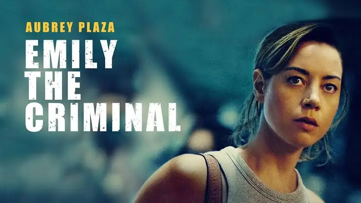 Poster de la película 'Emily la estafadora' (Emily the Criminal) con Audrey Plaza